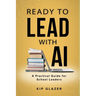 Ready to Lead with AI