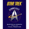Star Trek: Starfleet (Tiny Book): Inspirational Quotes and Wisdom from the Final Frontier
