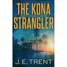 The Kona Strangler