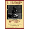 Laboratories of Virtue: Punishment, Revolution, and Authority in Philadelphia, 1760-1835