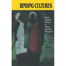 Binding Cultures: Black Women Writers in Africa and the Diaspora