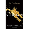 Crassus: The First Tycoon
