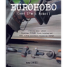 Eurohobo: (And I'm a Hobo!) a How-To Zine about Tramping, Freight Train Hopping, and Free Riding Passenger Trains in Europe