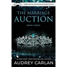 The Marriage Auction: Book Three