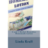 Herbal Remedies: Herbal Remedies and Homemade Lotion