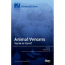 Animal Venoms-Curse or Cure?