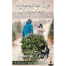 Wrapping Up Christmas: Moving on to a New Year: A Dickens Holiday Romance (Book 30)