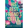 His Best Friend's Offer: A Why Choose, MMF Pregnancy Romance