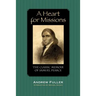 A Heart for Missions: Memoir of Samuel Pearce
