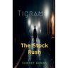 Tigram: The Stock Rush