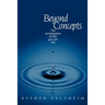 Beyond Concepts: The Investigation of Who You Are Not