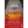 Archetypal Nonviolence: Jung, King, and Culture Through the Eyes of Selma