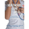 Healthcare Gone Wild
