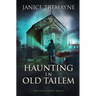 Haunting in Old Tailem: A Supernatural Suspense Thriller