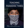 Teaching In and Beyond Pandemic Times
