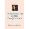 Examination of the Prophecies