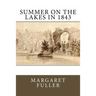 Summer on the Lakes in 1843