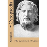 Cyropaedia: The education of Cyrus