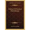 Outlines Of Practical Hydrotherapy