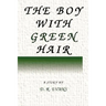 The Boy With Green Hair