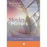 Movies as Mirrors: Bringing Life to Psychology