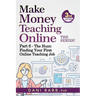 Make Money Teaching Online, 3rd Edition: Part 6: The Hunt: Finding Your First Online Teaching Job