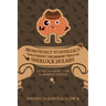 From Detect to Intellect: "Uncovering" the Memory Skills of Sherlock Holmes: "Clues" on How to Be a Memory Sleuth