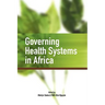 Governing Health Systems in Africa