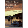 The Lobster Gangs of Maine