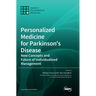 Personalized Medicine for Parkinson's Disease: New Concepts and Future of Individualized Management