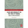 Class and Inequality in the Time of Finance: Subject to Terms and Conditions