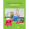 HueTrition: Healthy & Colorful Eating Made Fun