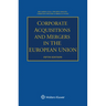 Corporate Acquisitions And Mergers in the European Union