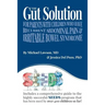 The Gut Solution: A guide for Parents with Children who have Recurrent Abdominal Pain and Irritable Bowel Syndrome