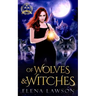Of Wolves & Witches: Arcane Arts Academy