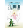 Soldier Saved by Others