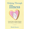 Helping Through Illness: Practical Ways to Support Someone with a Serious or Chronic Condition