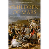 Children of Mars: The Origins of Rome's Empire