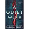 A Quiet Wife: A Novella