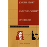 Joseph Story and the Comity of Errors: A Case Study in Conflict of Laws