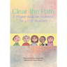 Clear the Path: A Rhyme Book on Manners for Little Muslims