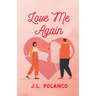 Love Me Again