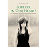 Forever in Our Hearts: The Life, Faith and Legacy of Christina Grimmie