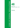 Code of Federal Regulations Title 46, Volume 1, October 1, 2015