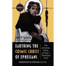 Earthing the Cosmic Christ of Ephesians--The Universe, Trinity, and Zhiyi's Threefold Truth, Volume 4: Commentary on Ephesians 2:13--3:21