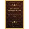 Brillat-Savarin's Physiologie Du Gout: A Handbook of Gastronomy (1884)
