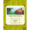 Magic Forest Academy Stage 2 Summer