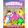 Chubbimals: A Coloring Book of Chubby Animals and the Snacks They Love