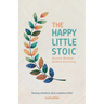 The Happy Little Stoic