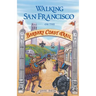 Walking San Francisco on the Barbary Coast Trail